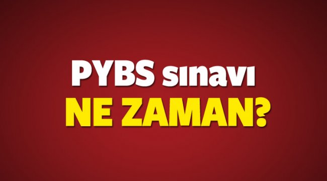 2017 PYBS sınavı ne zaman? Sınav giriş yerleri belli oldu...
