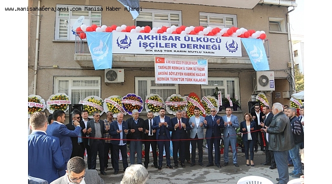 Ülkücü İşçiler Derneği Akhisar Şubesi açıldı