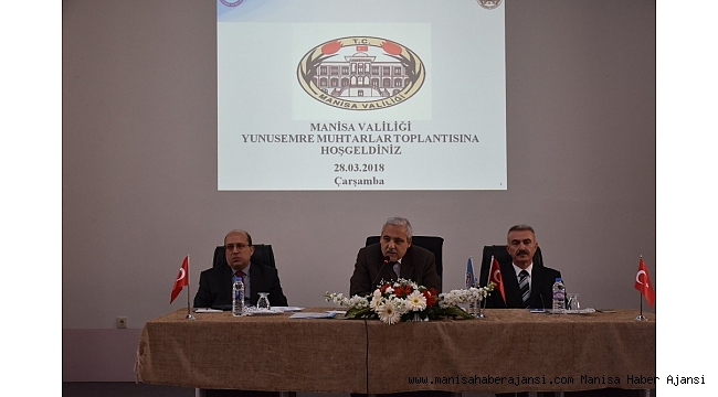 Vali Güvençer Yunusemre&#039;de mahalle muhtarlarıyla buluştu