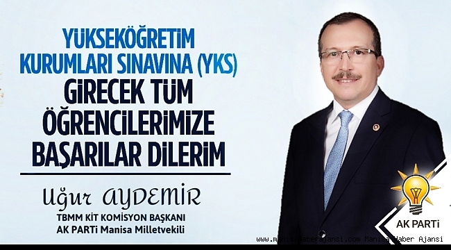 BAŞKAN AYDEMİR YKS’YA GİRECEK ÖĞRENCİLERE BAŞARILAR DİLEDİ