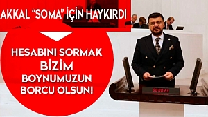 HESABINI SORMAK BİZİM BOYNUMUZUN BORCU OLSUN!