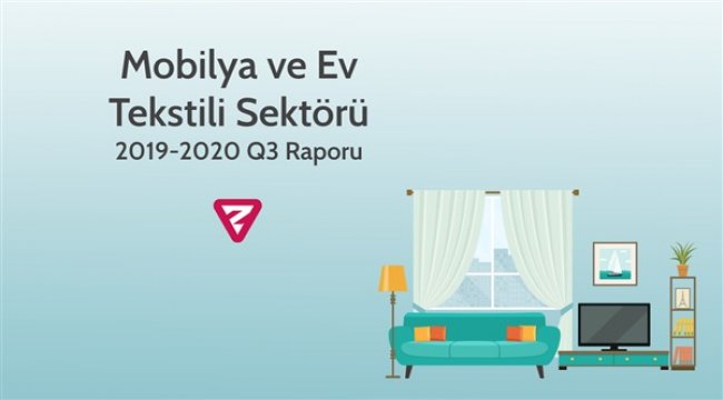 Mobilya ve Ev Tekstili sektöründe online trafik %8,85, ürün aramaları %31 arttı