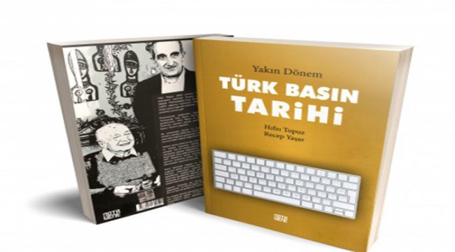 Yakın dönem Türk basın tarihi mercek altında