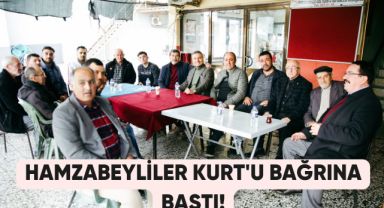 HAMZABEYLİLER YAVUZ KURT'U BAĞRINA BASTI 