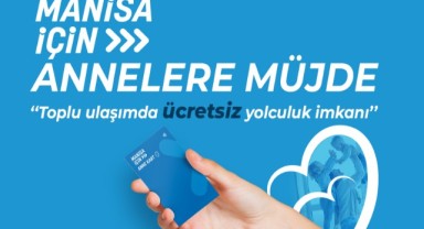 Büyükşehir’den Annelere Ücretsiz Ulaşım İmkanı