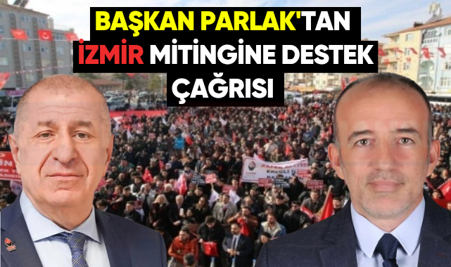 Zafer Partisi'nden İzmir Mitingine Davet