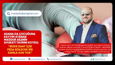 Adana'da çocuğuna kayyım atanarak mağdur edilen ailenin avukatı konuştu