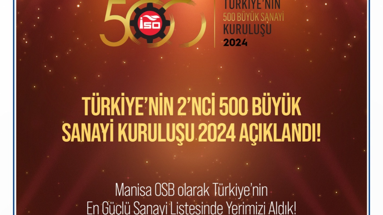 Manisa OSB, İSO İkinci 500 Listesinde 10 Firma ile Yer Aldı