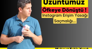 Üzüntümüz Nefrete Dönüştü! (Instagram Erişim Yasağı Saçmalığı)