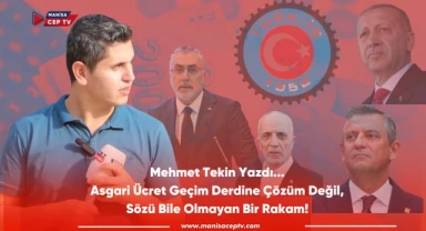 Asgari Ücret Geçim Derdine Çözüm Değil, Sözü Bile Olmayan Bir Rakam!