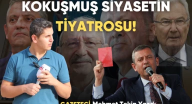 Kokuşmuş Siyasetin Tiyatrosu!