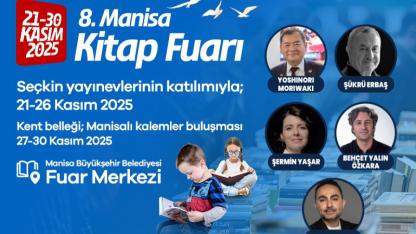 Manisa 8. Kitap Fuarı Başlıyor: Ünlü Yazarlar Şehre Geliyor