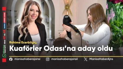 Rahime Ecerbilgiç, Kuaförler Odası Başkanlığına Adaylığını Açıkladı
