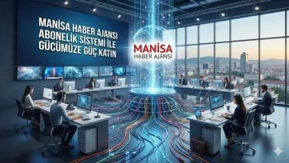 Manisa Haber Ajansı Abonelik Sistemi ile Gücümüze Güç Katın