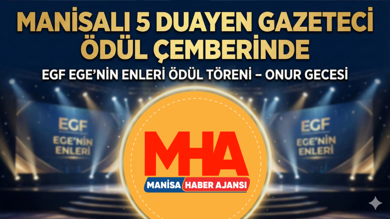 Ege’nin Enleri Belli Oldu: Manisa’ya Ödül Yağmuru