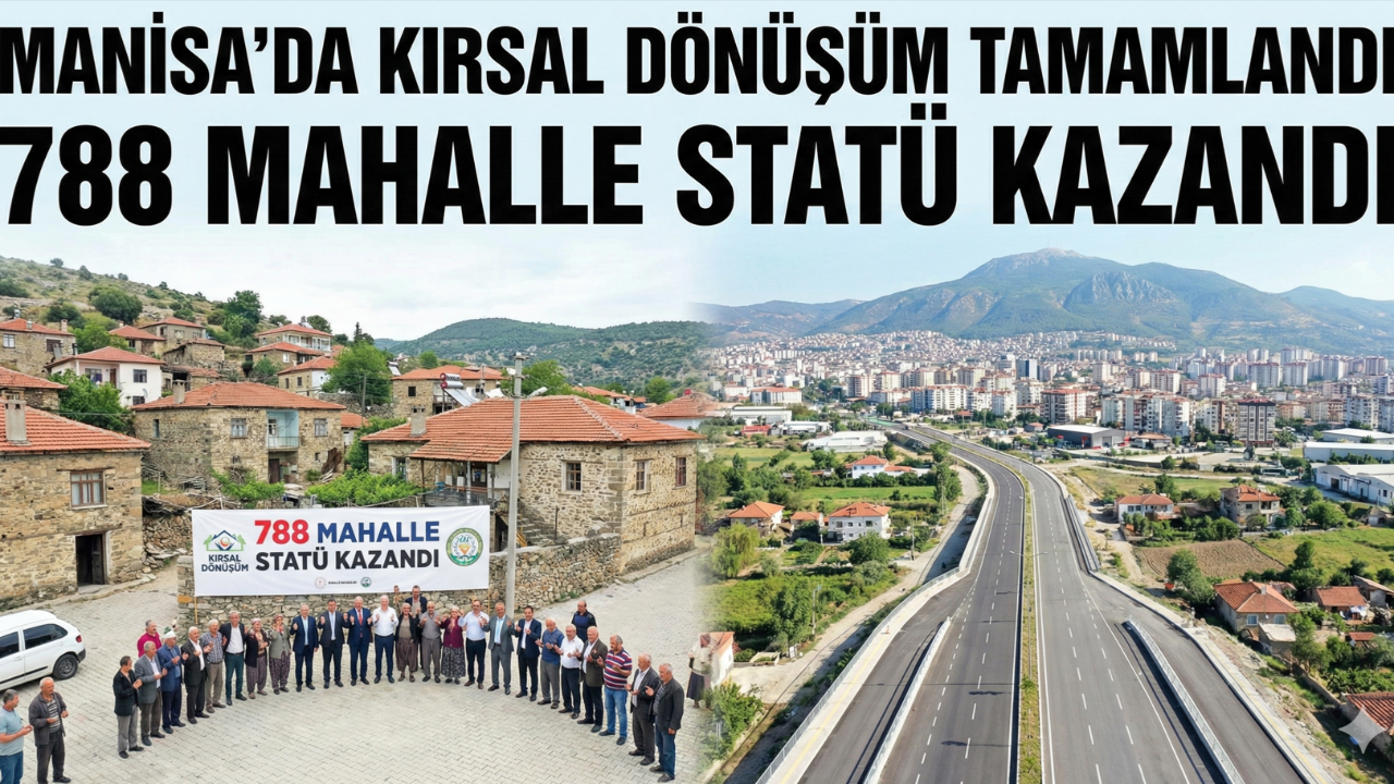 Manisa’da Kırsal Dönüşüm Tamamlandı