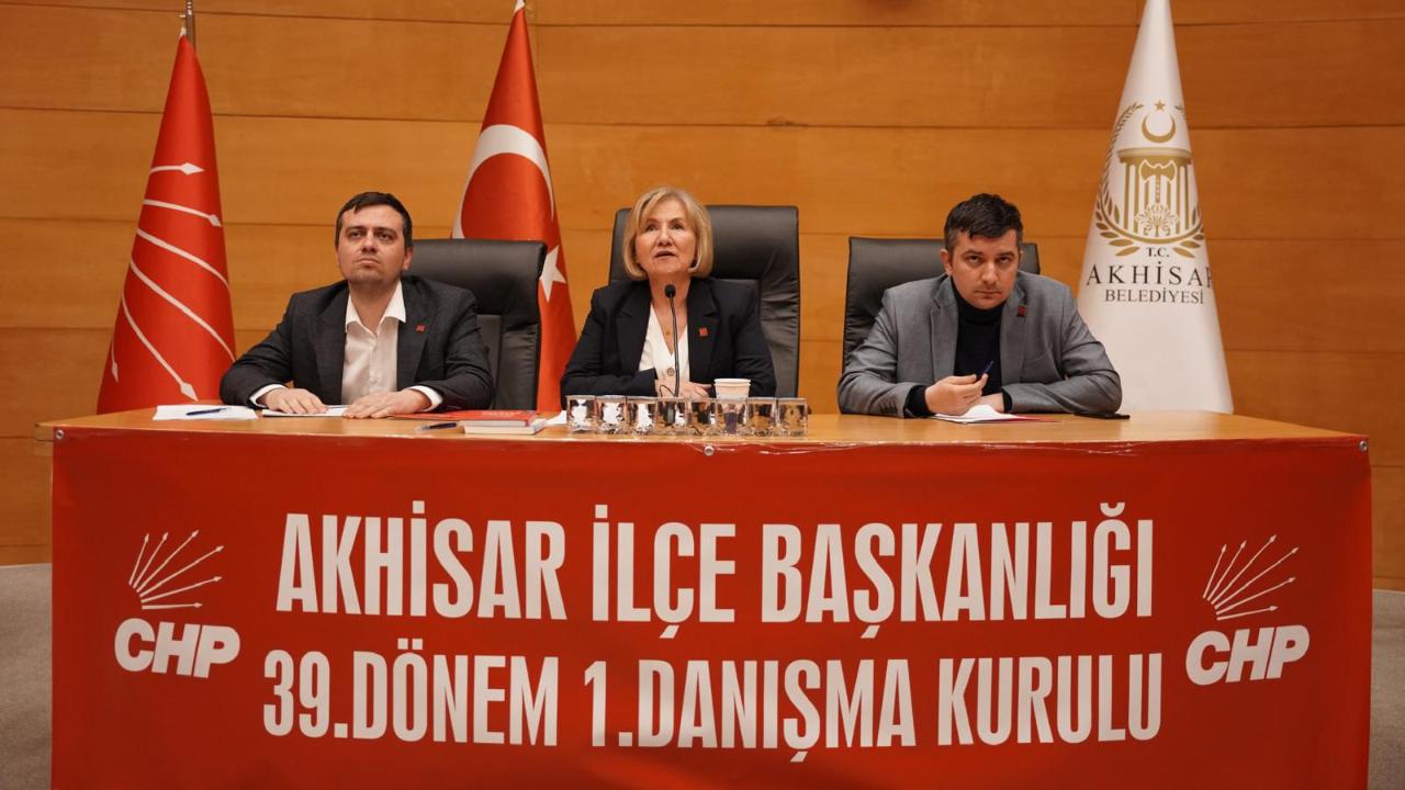 CHP Akhisar’da Danışma Kurulu Toplantısı Yapıldı