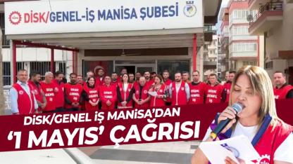 Manisa'da 1 Mayıs Heyecanı: İşçilerden Ortak Mücadele Çağrısı